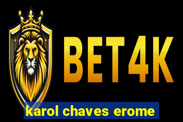 karol chaves erome